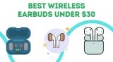 Best Wireless Earbuds under $30