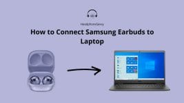 How to Connect Samsung Earbuds to Laptop