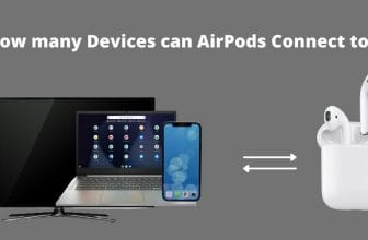 How many Devices can AirPods Connect to